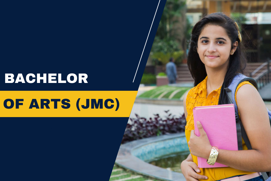 BACHELOR OF ARTS (JMC)
